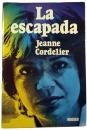 LA ESCAPADA