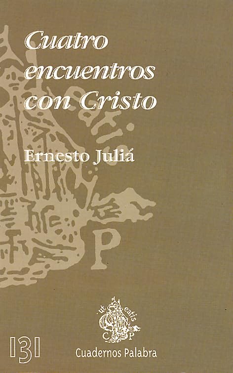 Cuatro encuentros con Cristo (Cuadernos Palabra)