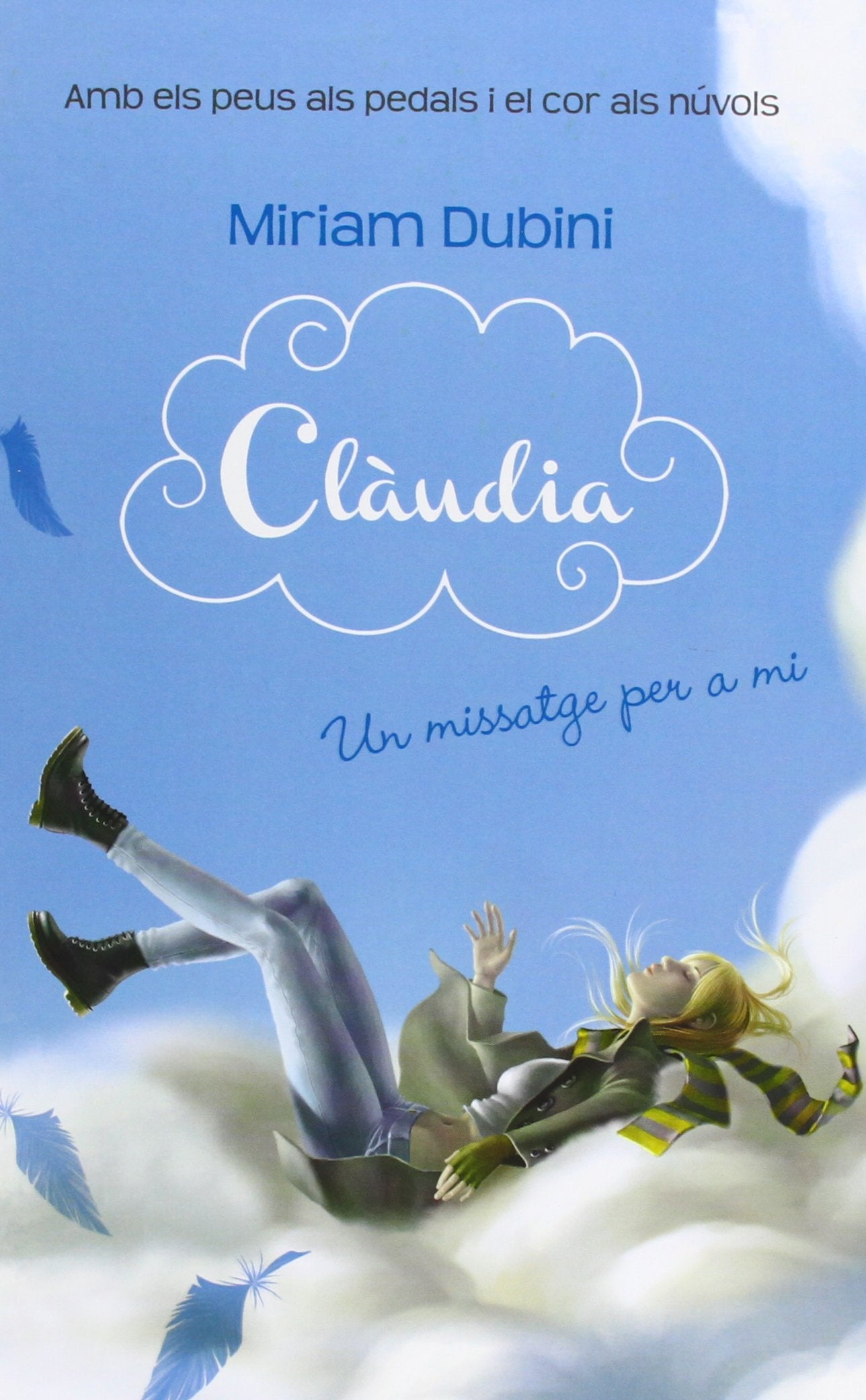 Un Missatge Per A Mi (Clàudia)