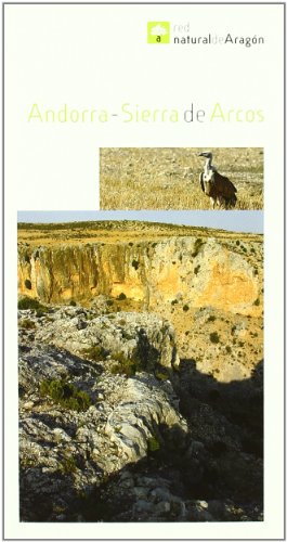 ANDORRA Y SIERRA DE ARCOS (RED NATURAL Nº 23 )