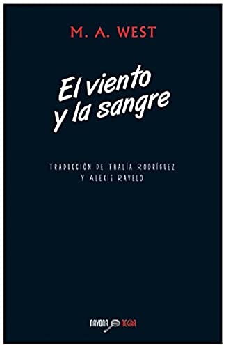 El viento y la sangre