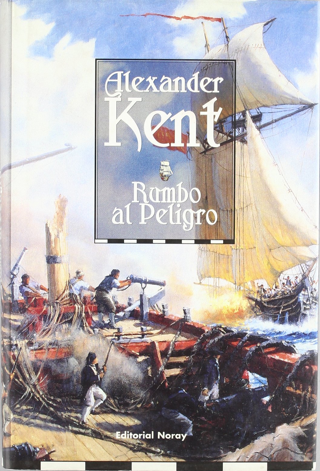 Rumbo Al Peligro (Richard Bolitho)