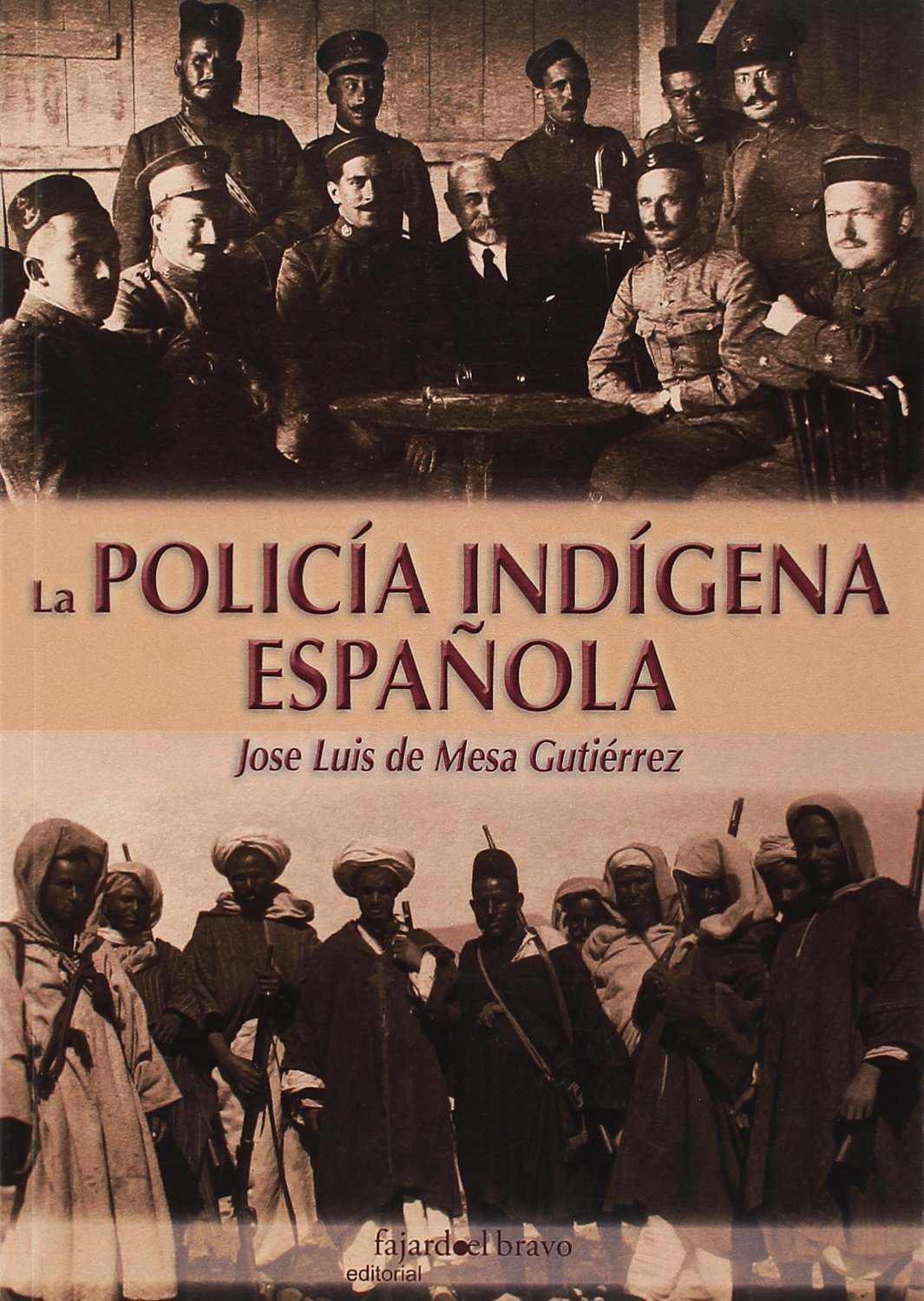 La policía indígena española