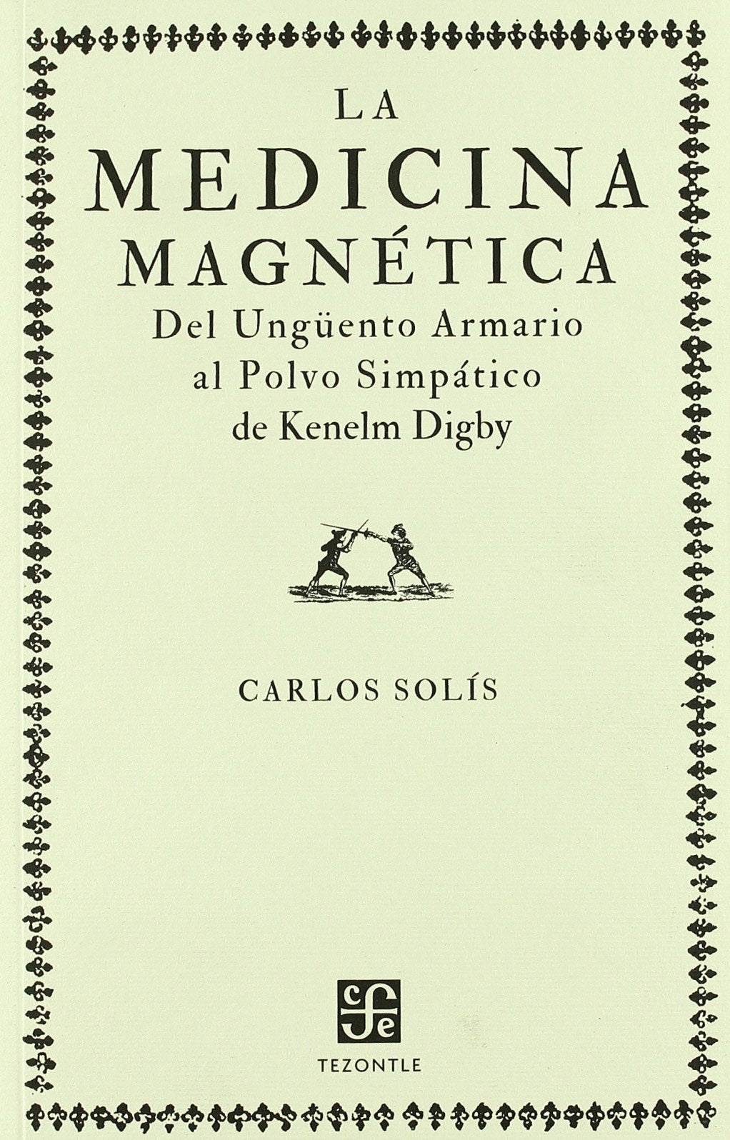 Medicina Magnetica, La (Tezontle (fce))