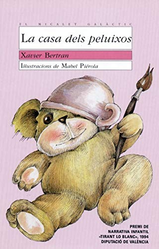 La casa dels peluixos: 39 (El Micalet Galàctic)