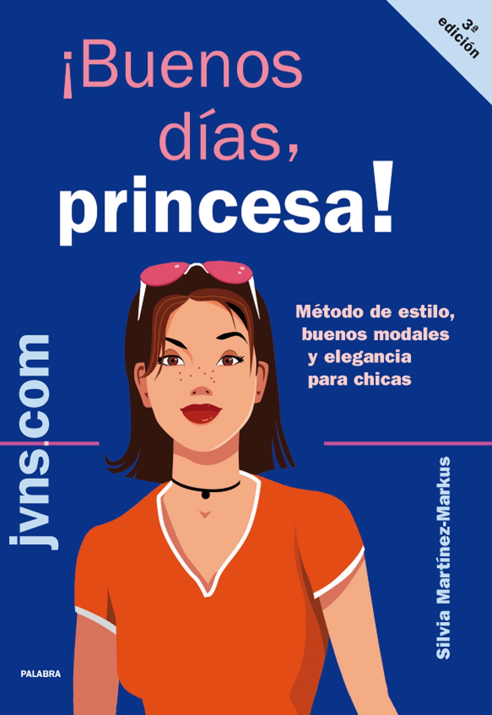 ¡Buenos días, princesa!