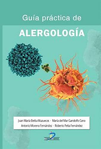 GUÍA PRÁCTICA DE ALERGOLOGÍA (SIN COLECCION)