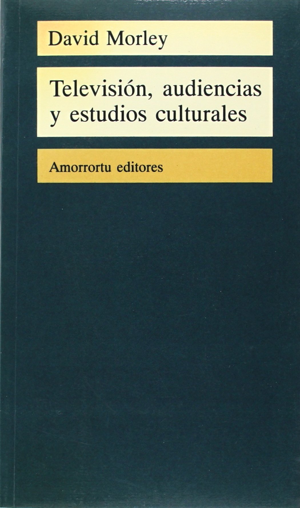 Televisión, Audiencias Y Estudios Culturales (Comunicación, cultura y medios)