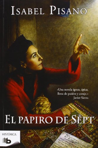 El papiro de Sept (B DE BOLSILLO)
