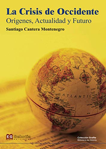 La Crisis De Occidente