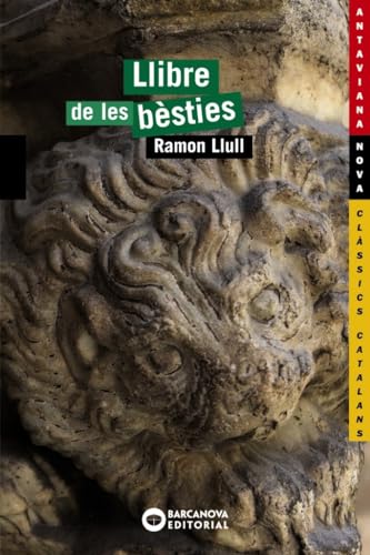 Llibre de les bèsties (Llibres infantils i juvenils - Antaviana - Antaviana Clàssics Catalans)