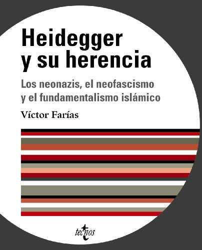 Heidegger y su herencia: Los neonazis, el neofascismo y el fundamentalismo islámico (VENTANA ABIERTA)
