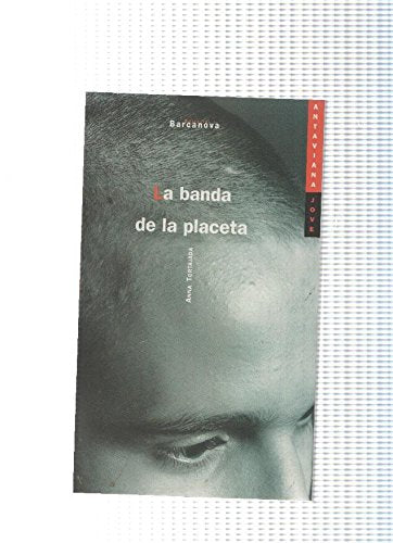 La banda de la placeta