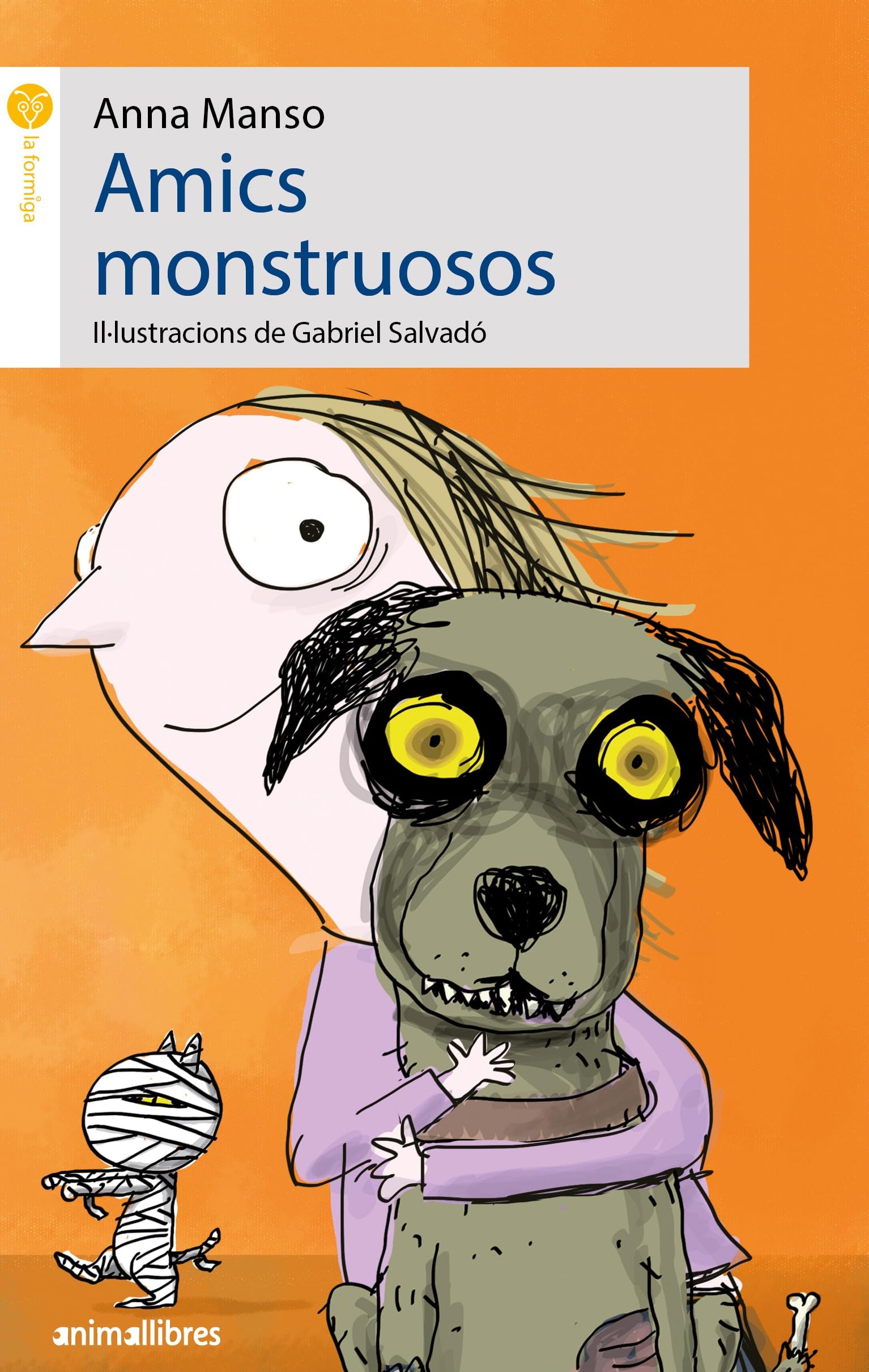 Amics Monstruosos: 55 (La formiga)