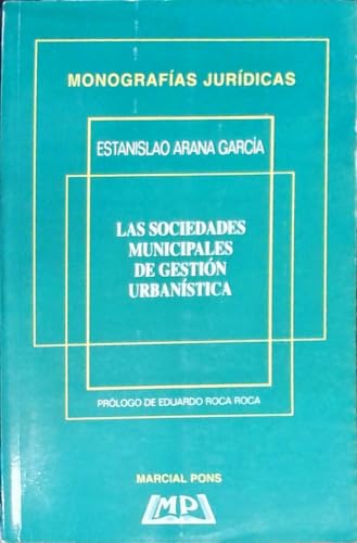 Las sociedades municipales de gestion urbanistica