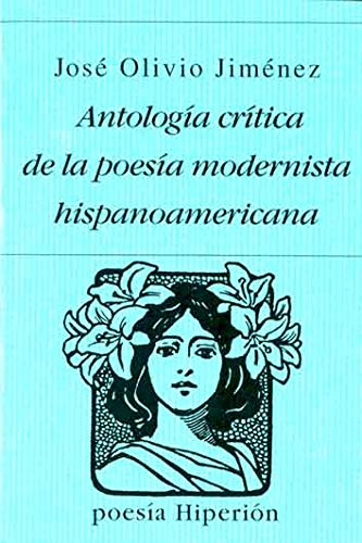 Antología crítica de la poesía modernista hispanoamericana: 83 (Poesía Hiperión)