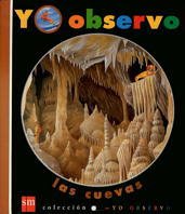 Yo observo las cuevas: 6