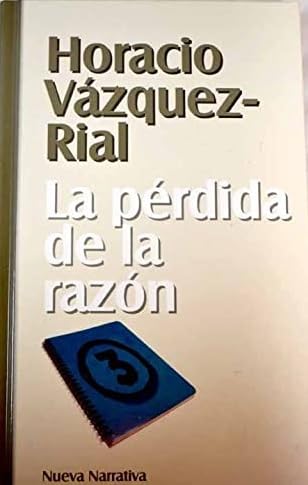 La Pérdida De La Razón