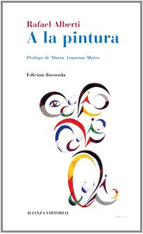 A la pintura: Poema del color y la línea (Libros Singulares (LS))