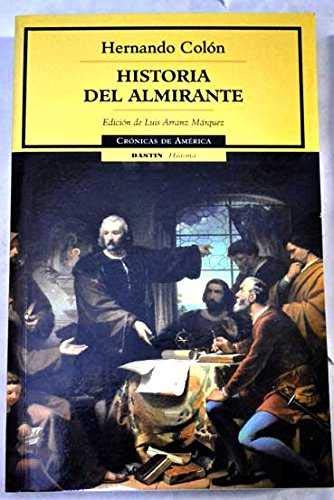 Historia del almirante (Cronicas De America / America Chronicles)