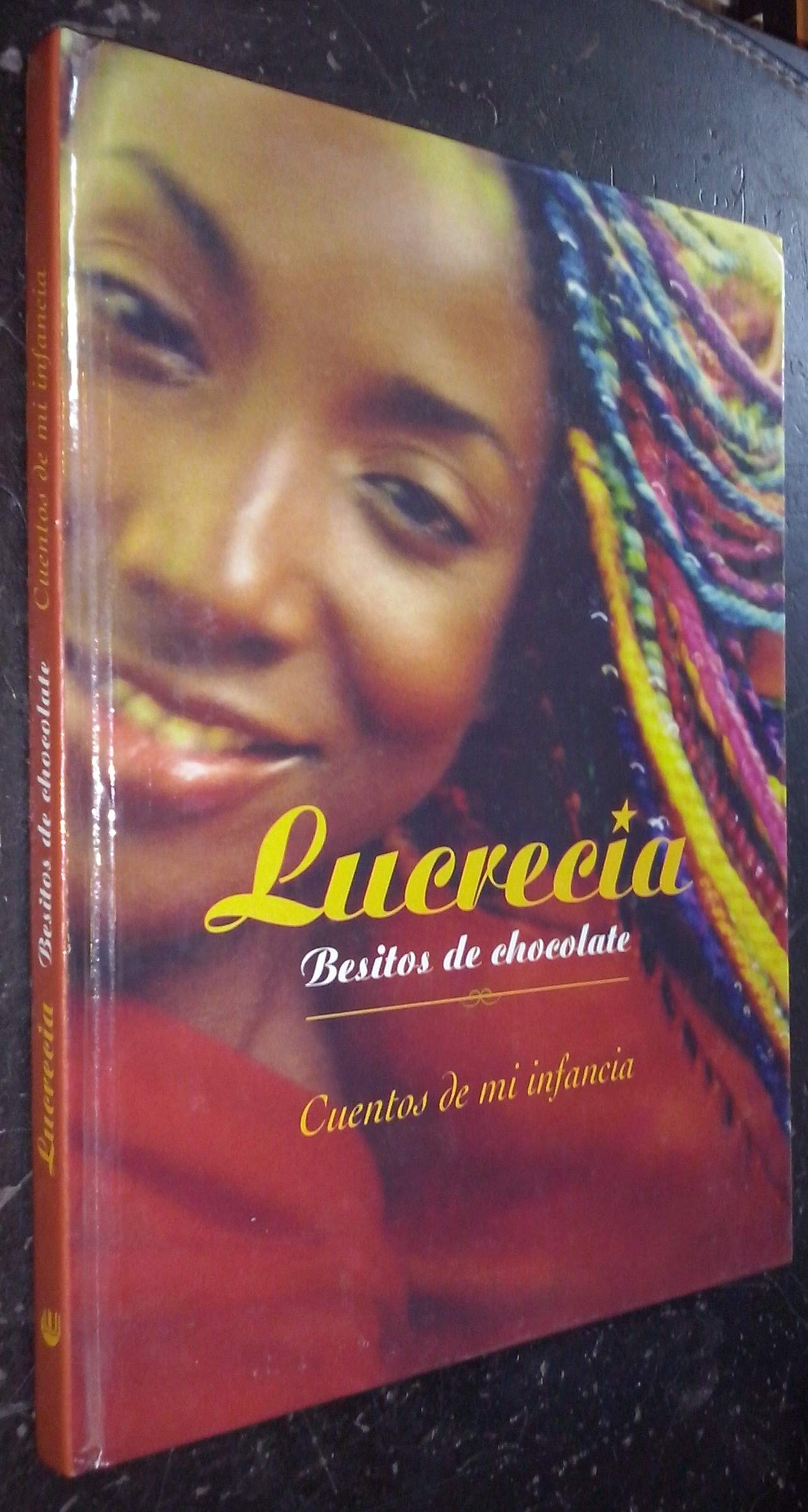 Besitos De Chocolate. Cuentos De Mi Infancia