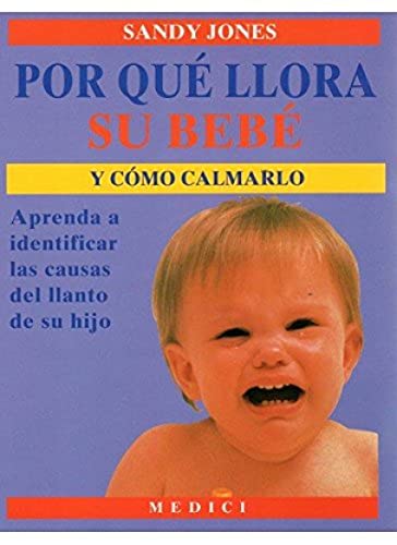 POR QUE LLORA SU BEBE (MADRE Y BEBÉ)