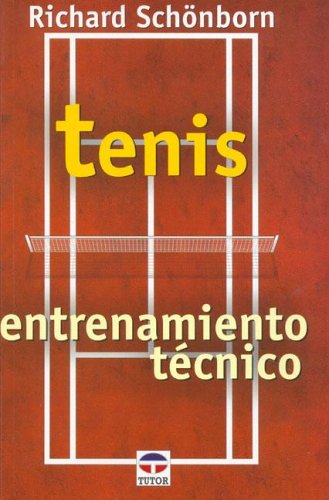 Tenis - Entrenamiento Tecnico