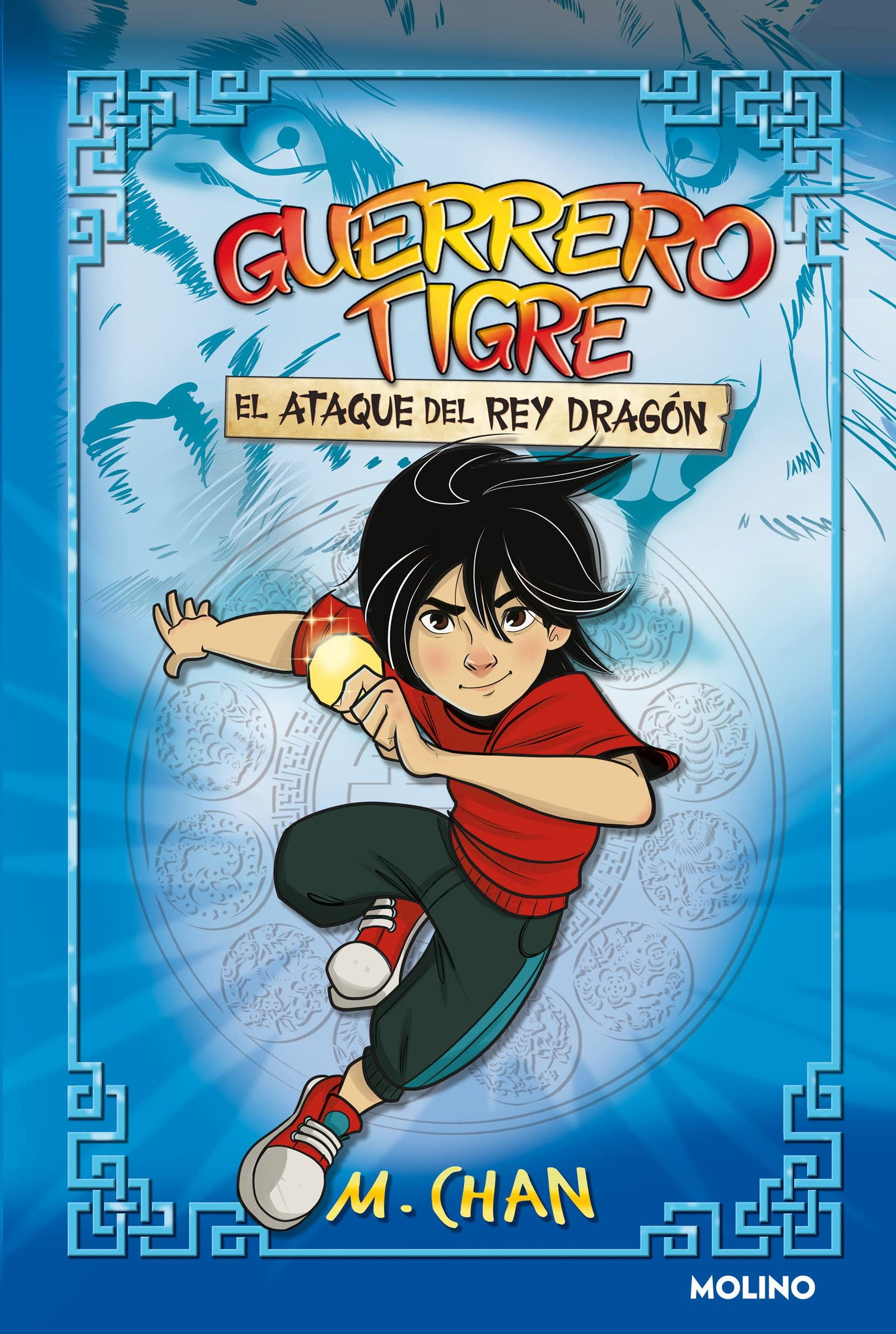 Guerrero Tigre 1 - El ataque del Rey Dragón (Ficción Kids)