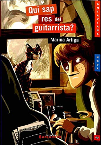 Qui sap res del guitarrista? (Llibres Infantils I Juvenils - Antaviana - Antaviana Blava)