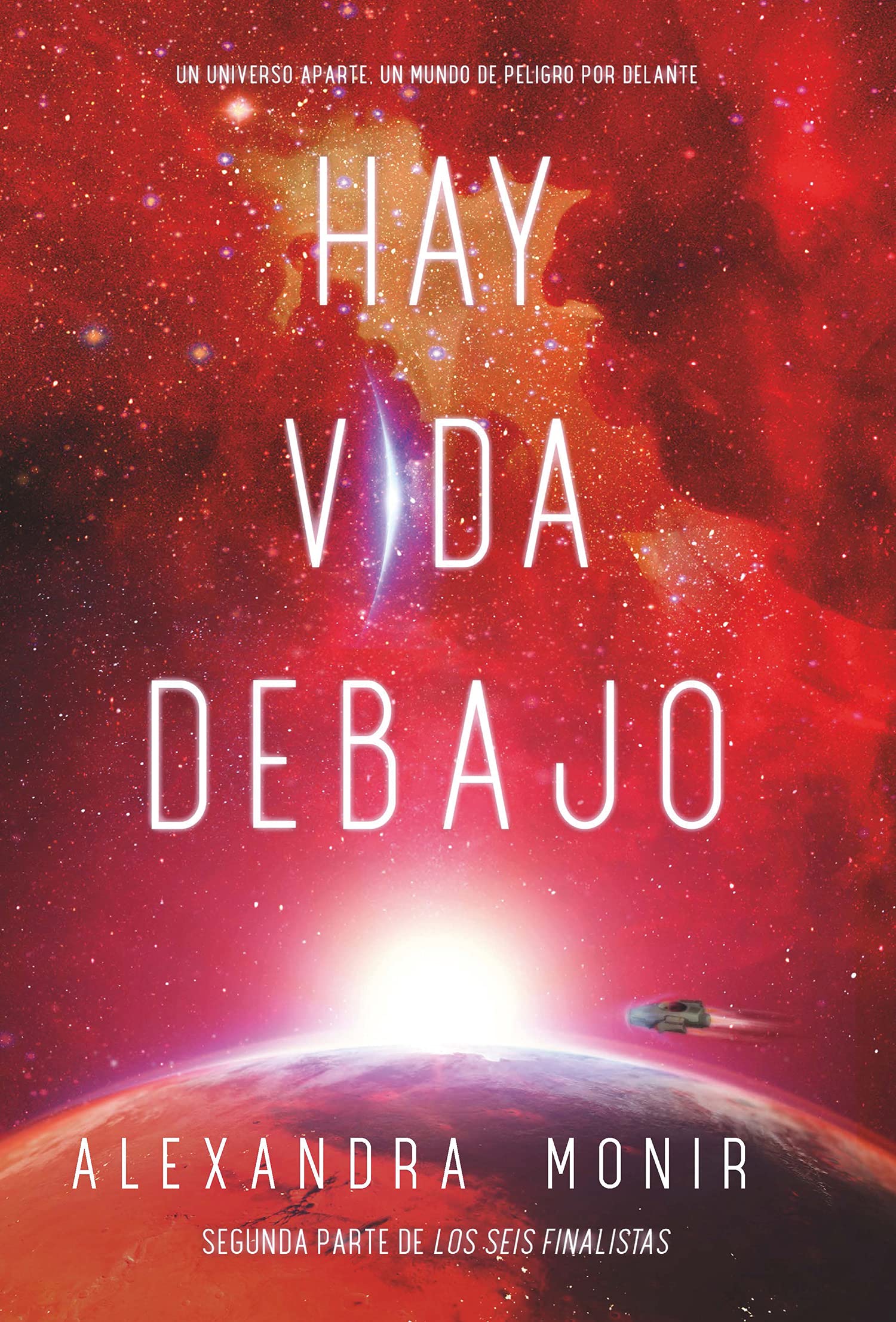 Hay vida debajo (Ficción Juvenil)