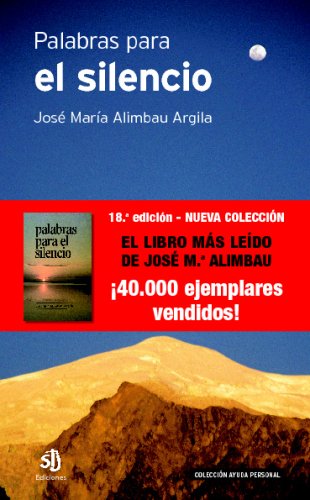 Palabras Para El Silencio (18ªedic.)
