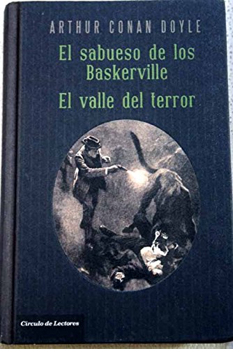 El Sabueso De Los Baskerville. El Valle Del Terror