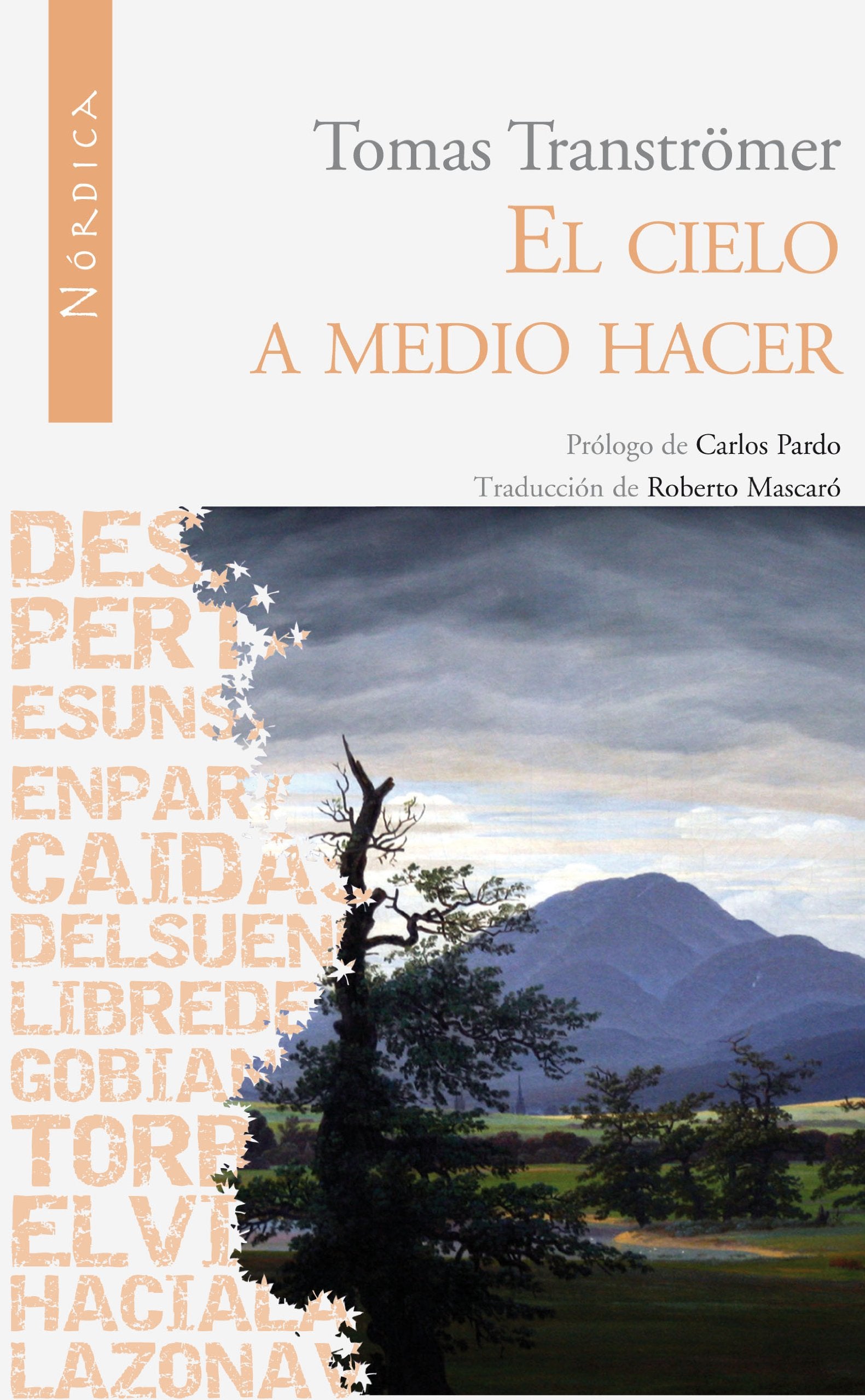 Cielo A Medio Hacer,El: 17 (Letras N rdicas)