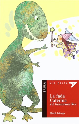 La Fada Caterina I El...: 28 (Ala Delta Sèrie Roja)