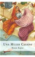 UNA MUJER CASADA (SIN COLECCION)