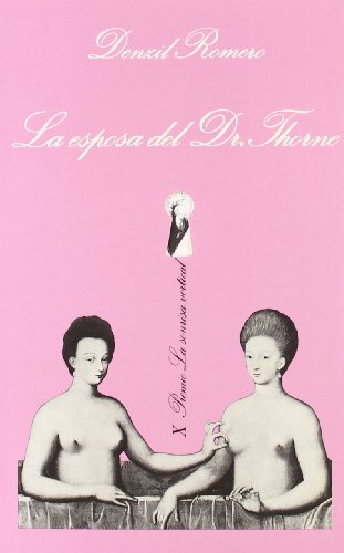 La esposa del Dr. Thorne: 57 (La Sonrisa Vertical)