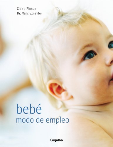 Bebé, modo de empleo