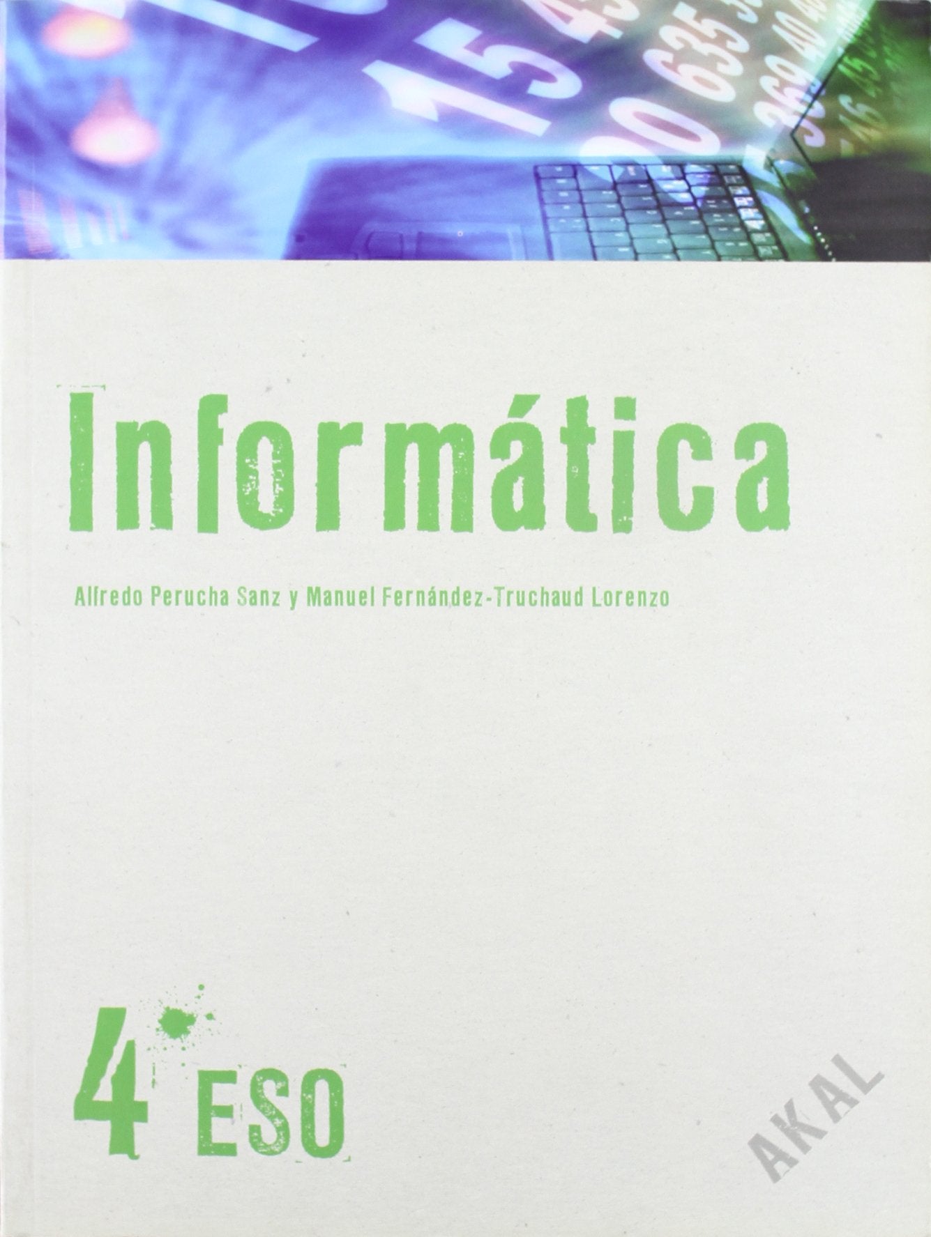 Informática 4º ESO (Enseñanza secundaria) - 9788446028208: 252