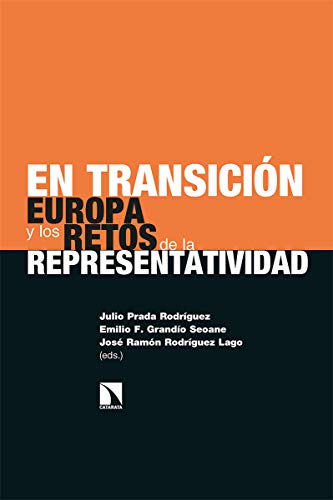 En transición: Europa y los retos de la representatividad: 288 (Investigación y Debate)