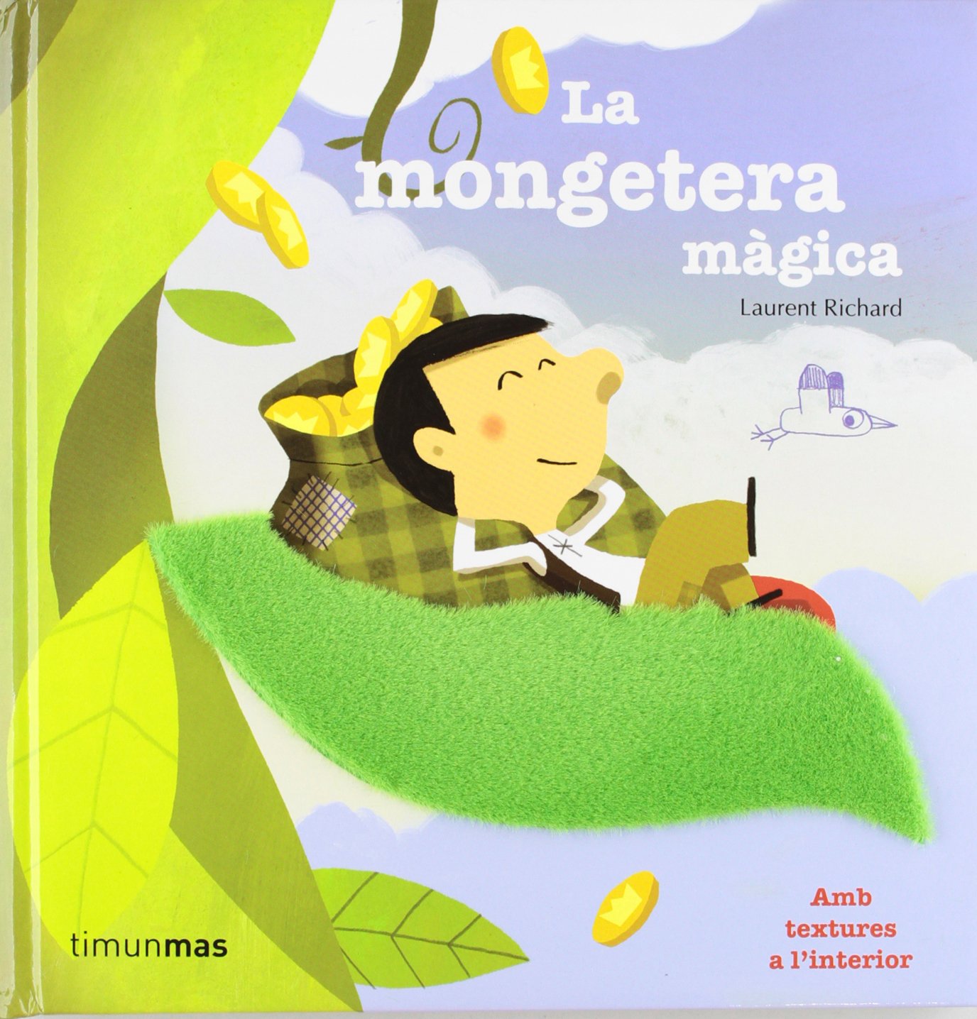 La mongetera màgica: Amb textures a l´interior (Contes amb textures)