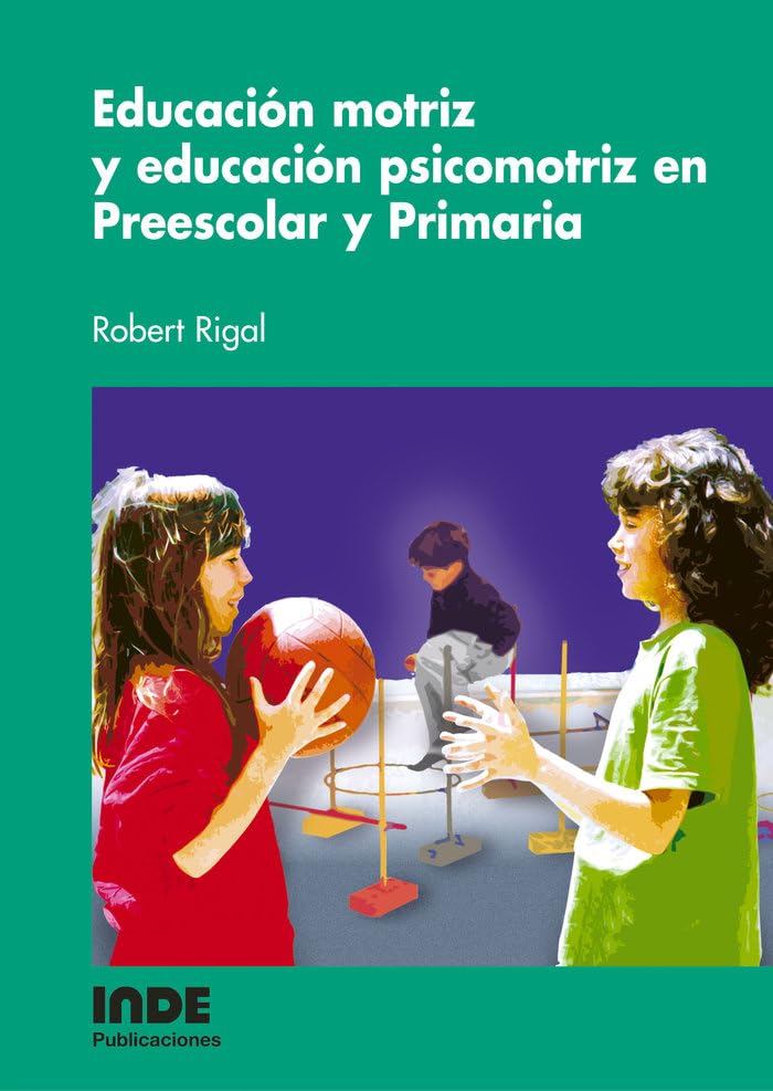 Educación motriz y educación psicomotriz en Preescolar y Primaria (Psicomotricidad) - 9788497290715: 039