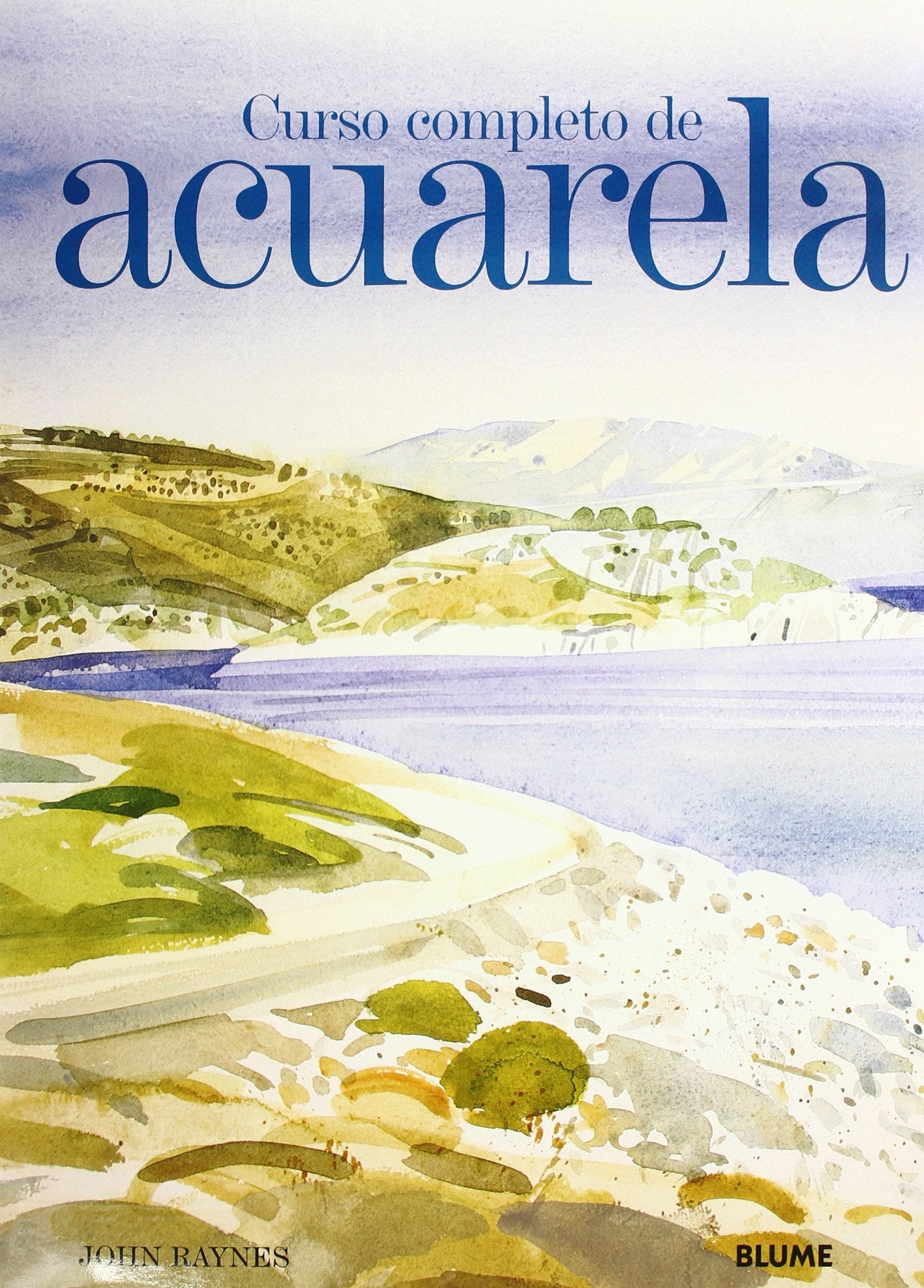 CURSO COMPLETO DE ACUARELA (CURSO DE ARTE Y ESCUELA DE ARTE)