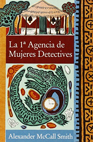 LA PRIMERA AGENCIA DE MUJERES DETECTIVE FG (MCCALL SMITH, ALEXANDER) (FORMATO GRANDE)