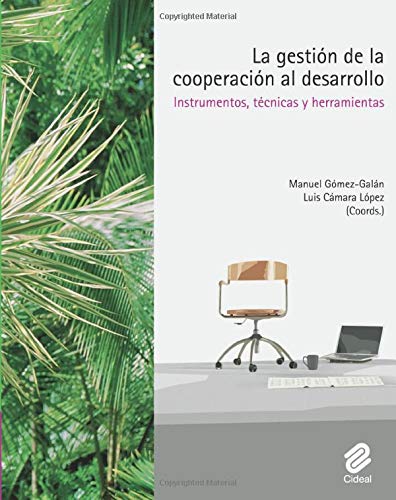 La Gestión De La Cooperación Al Desarrollo (SIN COLECCION)