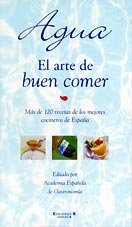 Agua. El Arte De Buen Comer