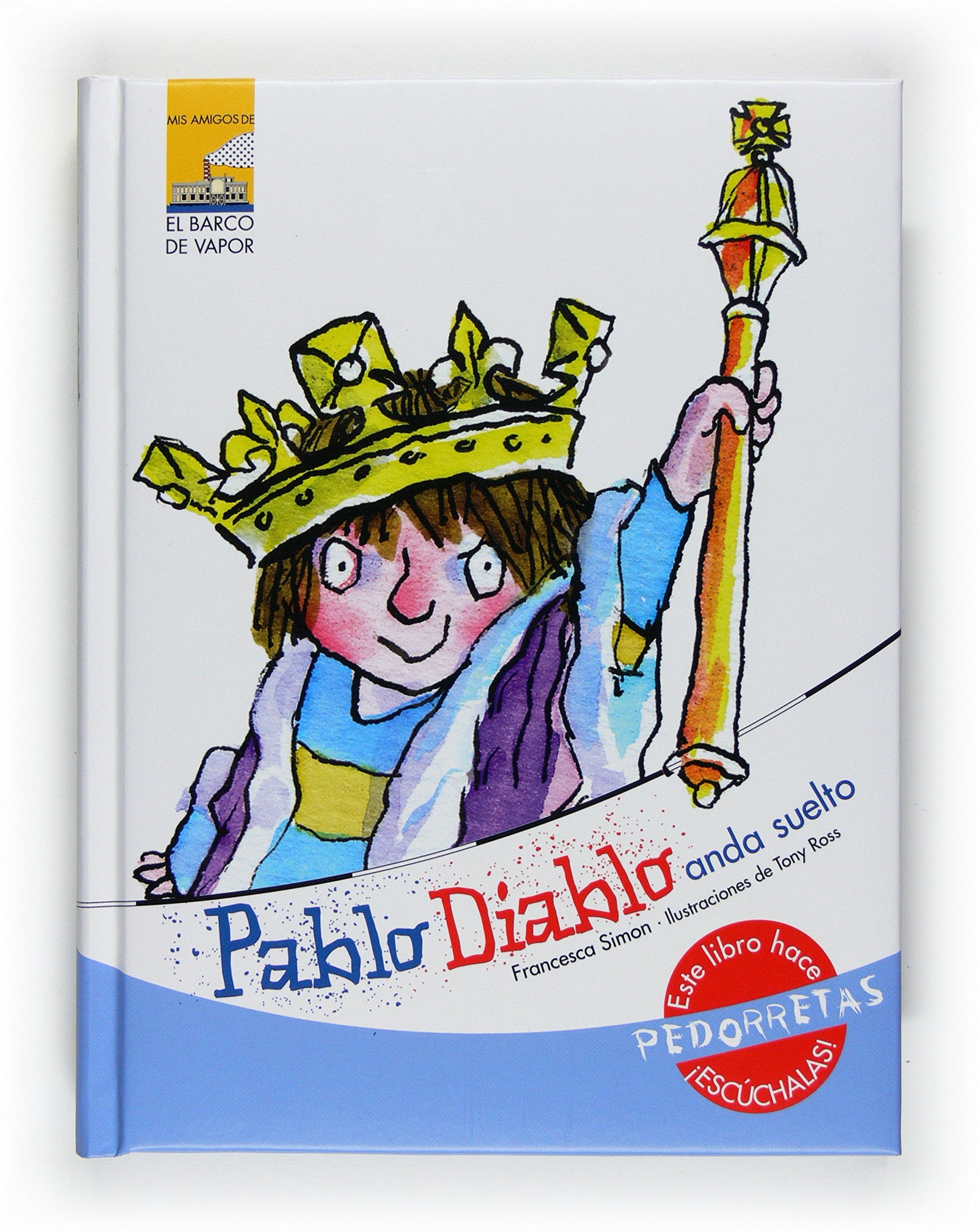 Pablo Diablo anda suelto (Mis amigos)