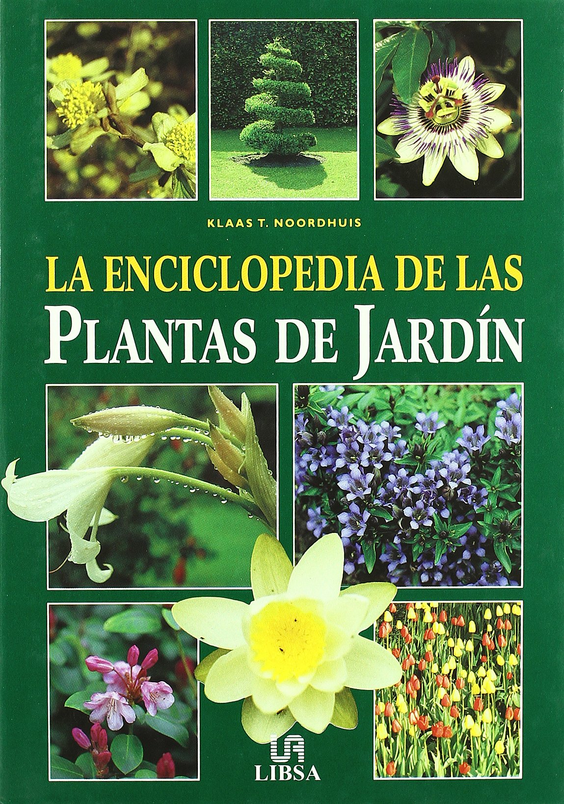 ENCICLOPEDIA DE LAS PLANTAS DE JARDIN (SIN COLECCION)