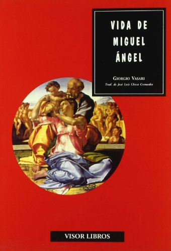 Vida de Miguel Ángel (Discurso artístico)