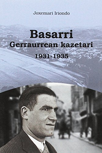 Basarri-Gerraurrean kazetari 1931-1935