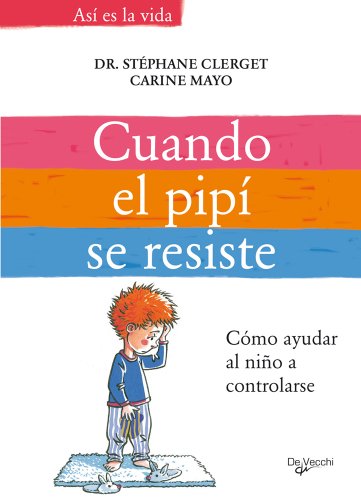 Cuando el pipí se resiste (Desarrollo profesional)